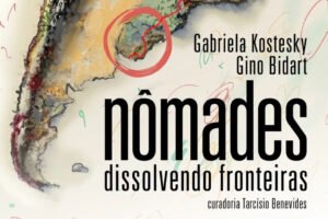 Exposição "Nômades Dissolvendo Fronteiras"